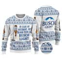 In Case Of Accident My Blood Type Is Busch Light Beer Ugly Christmas Sweater In Case Of Accident My Blood Type Is Busch Light Beer Ugly Christmas Sweater