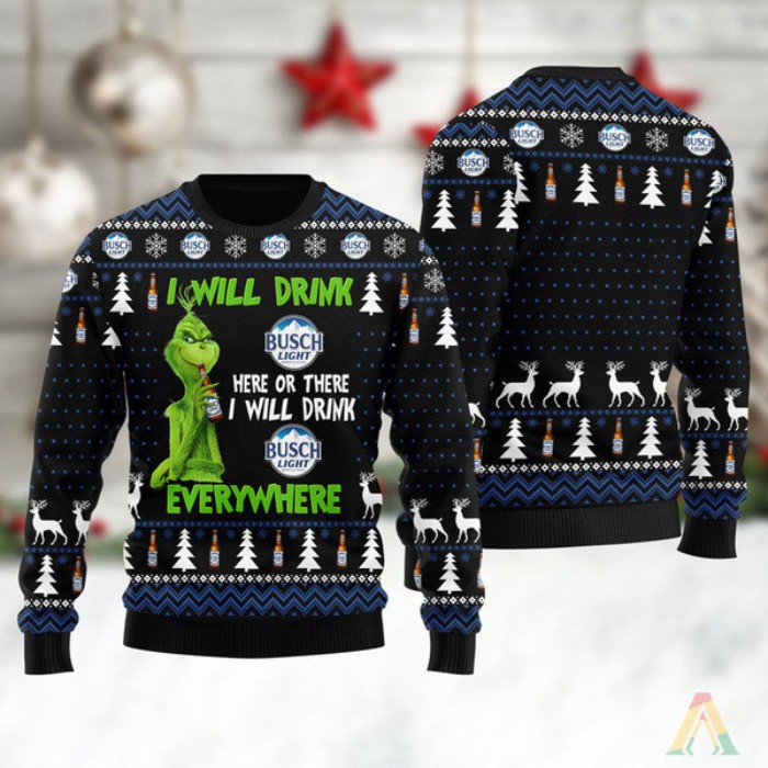 Funny Grinch I Will Drink Busch Light Beer Everywhere Ugly Christmas Sweater