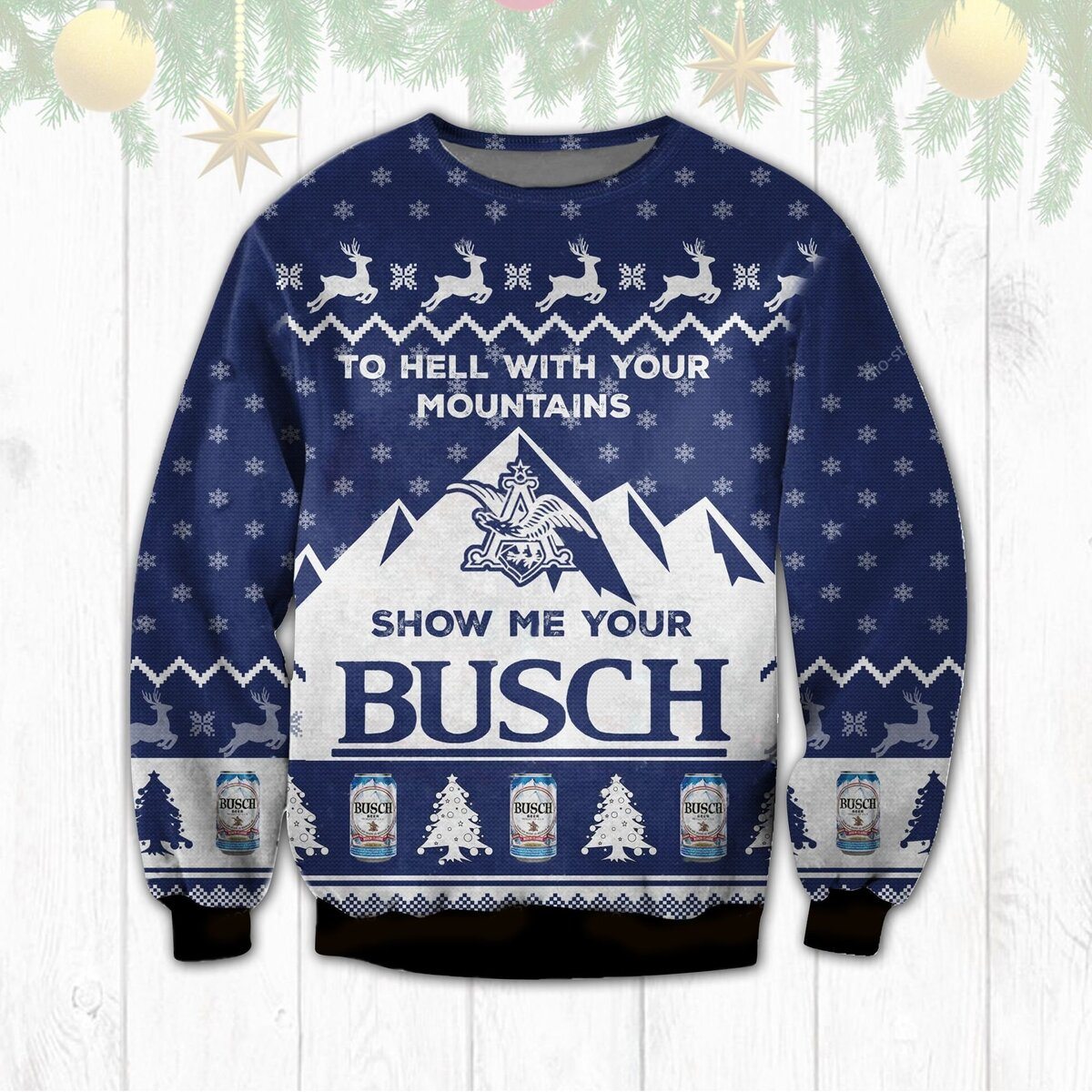 Show Me Your Busch Ugly Christmas Sweater Xmas Gift For Mom