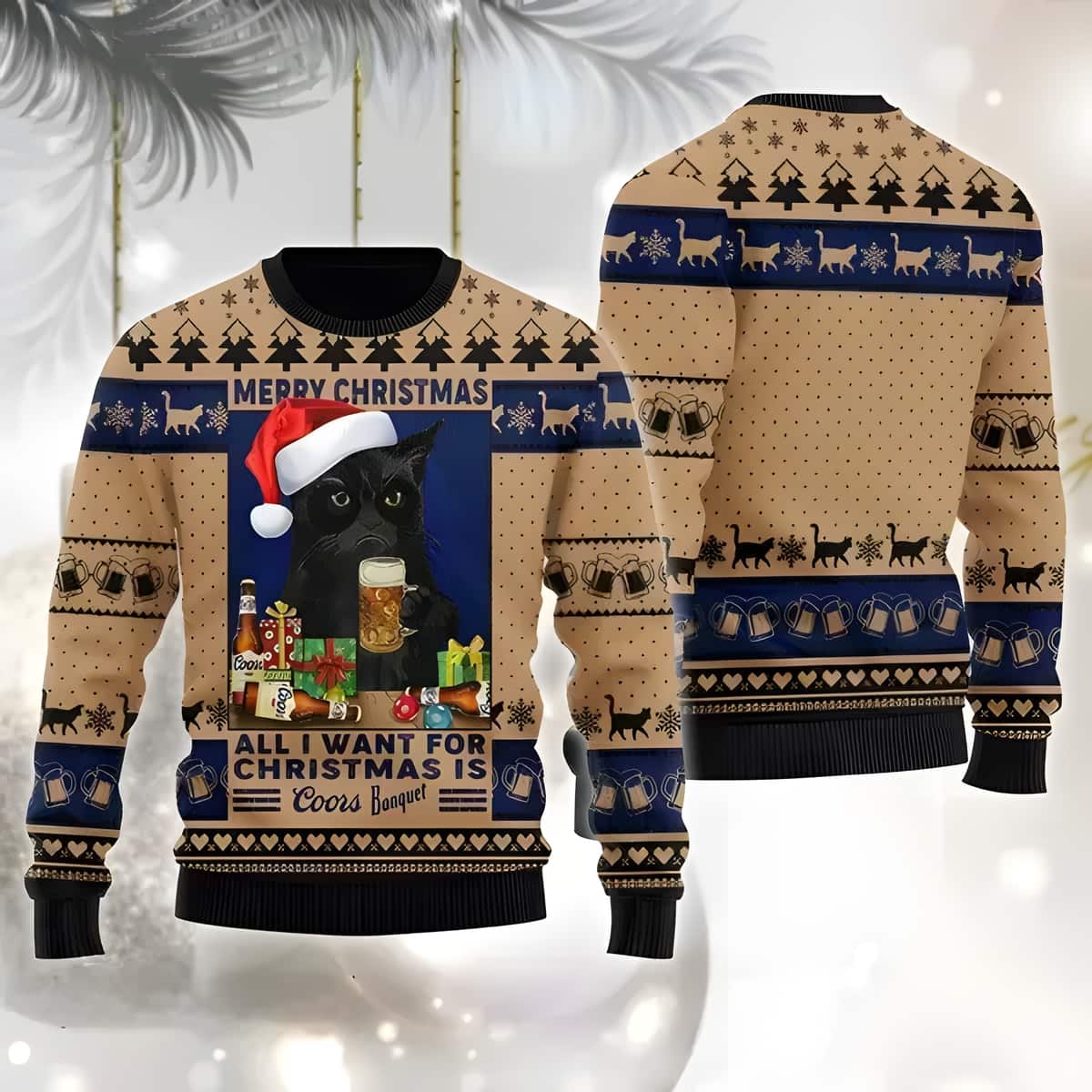 Black Cat All I Want For Christmas Is Coors Banquet Beer Ugly Christmas Sweater