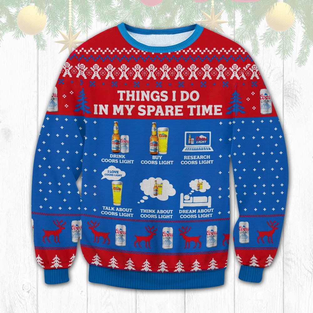 Funny Things I Do In My Spare Time Coors Light Beer Ugly Christmas Sweater