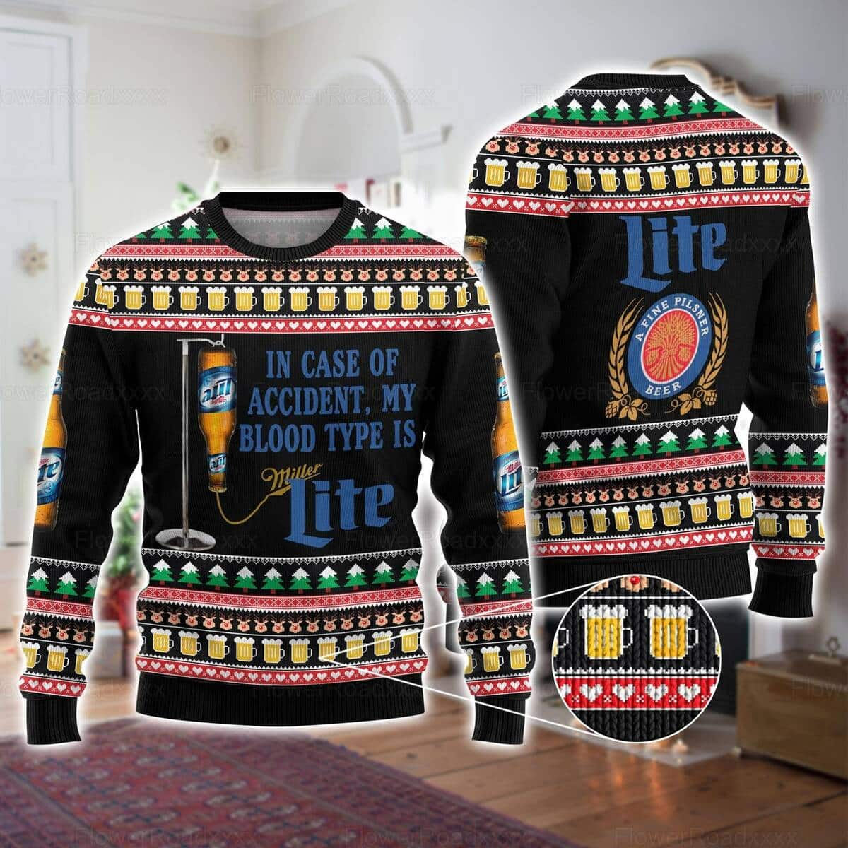 In Case Of Accident My Blood Type Is Miller Lite Ugly Christmas Sweater Gift For Beer Drinkers